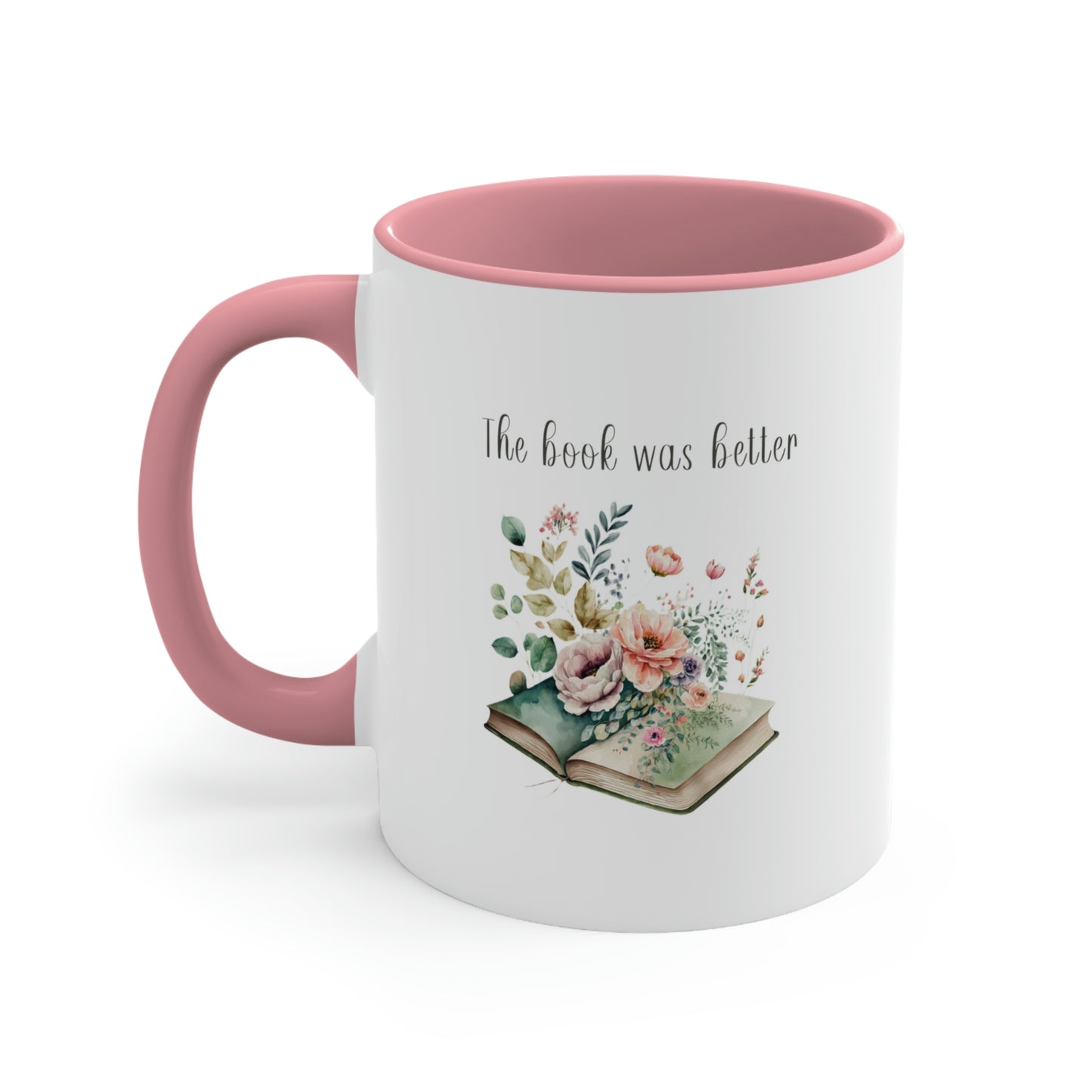 The Book Was Better Accent Coffee Mug, 11oz