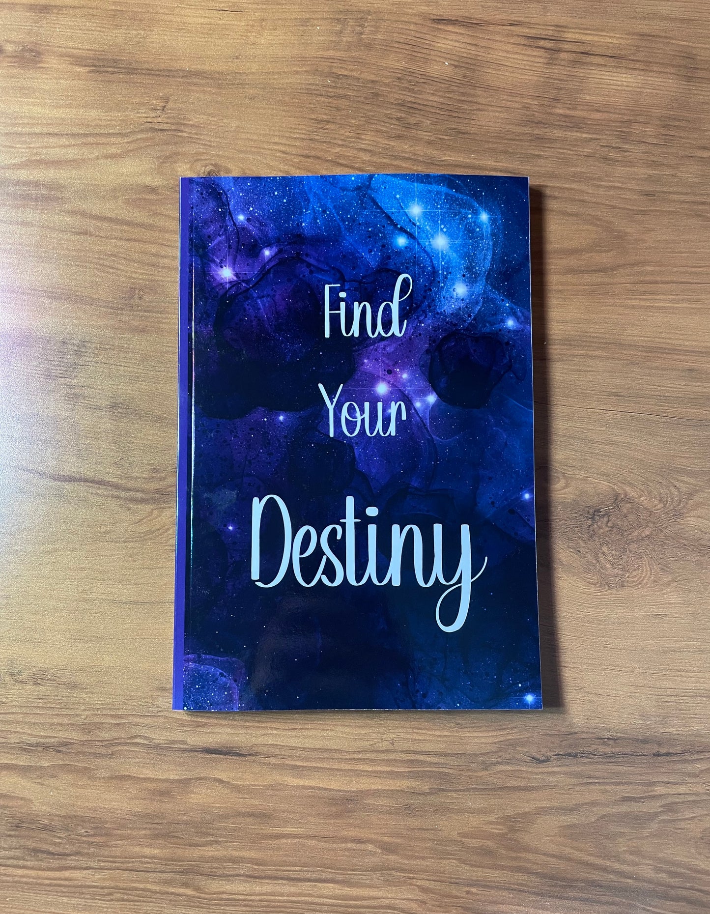 Find Your Destiny Notebook