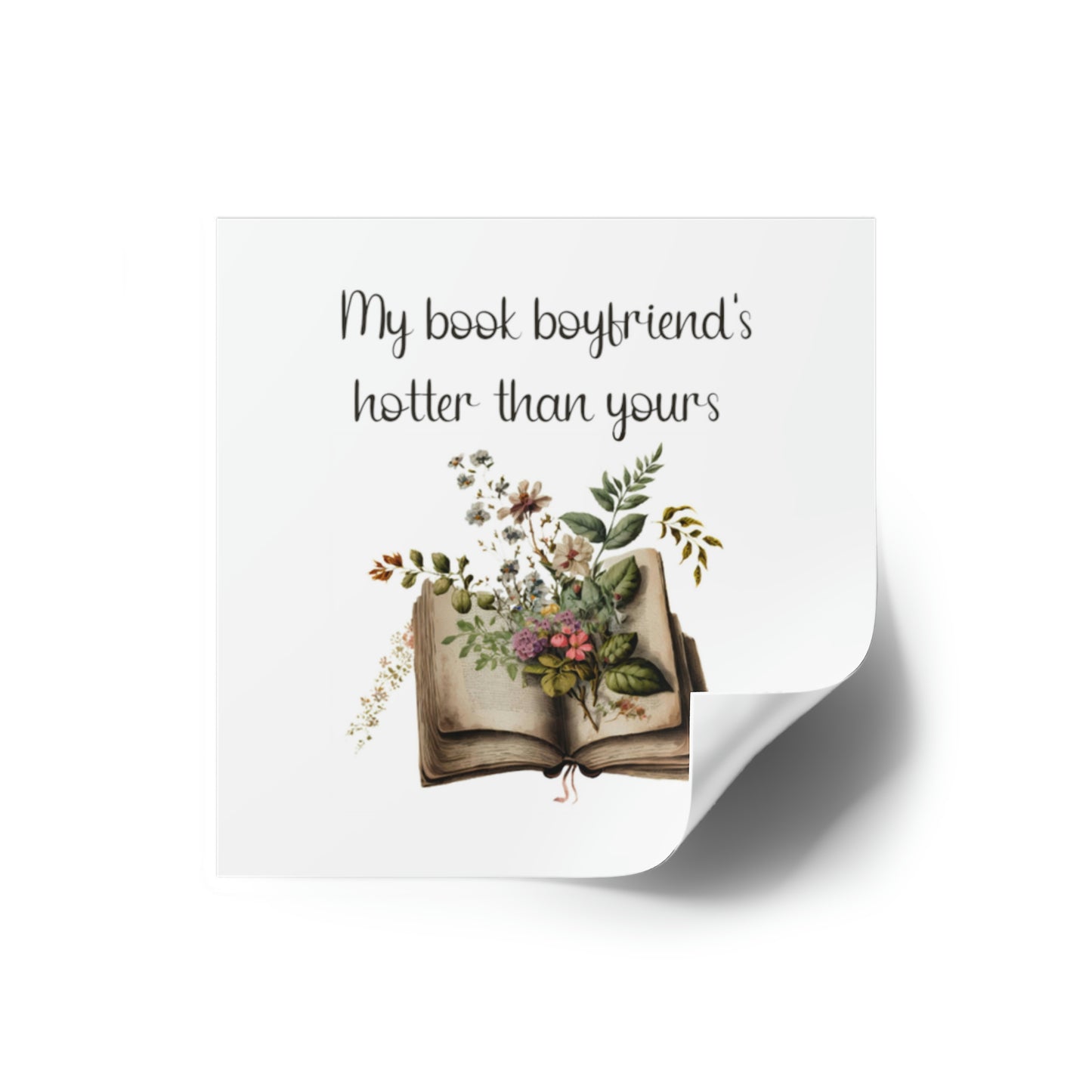 My Book Boyfriend's Hotter Than Yours Square Stickers, Indoor\Outdoor