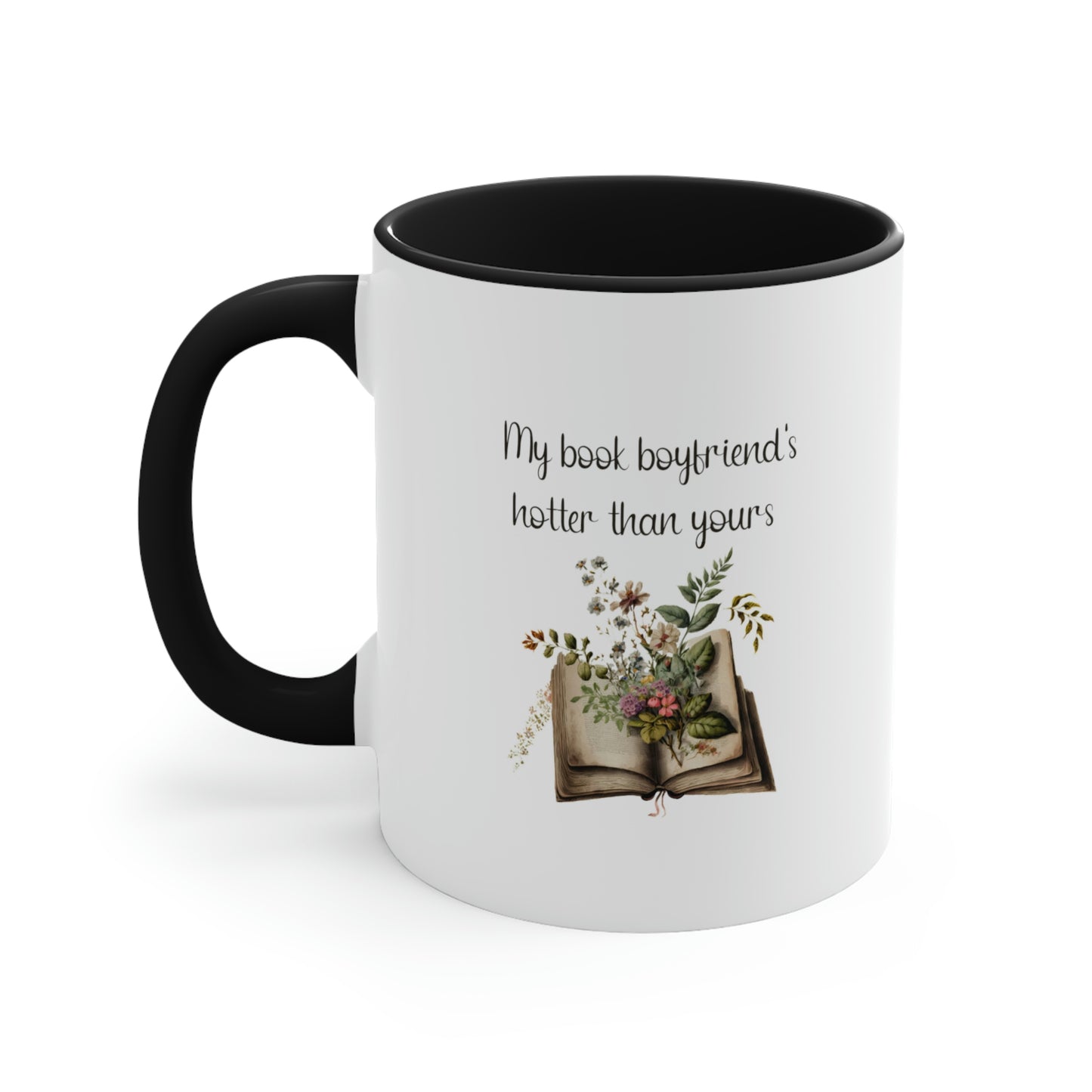 My Book Boyfriend's Hotter Than Yours Accent Coffee Mug, 11oz